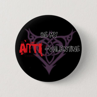 Badge Rond 5 Cm Soyez mon Pin d'Anti-Valentine
