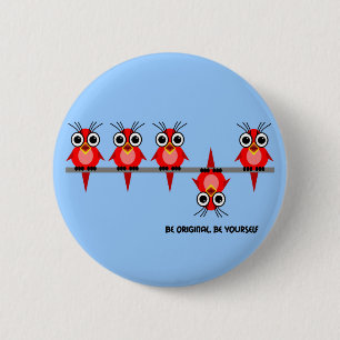 Badge Rond 5 Cm soyez original