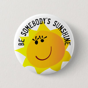 Badge Rond 5 Cm Soyez quelqu'un bouton de soleil