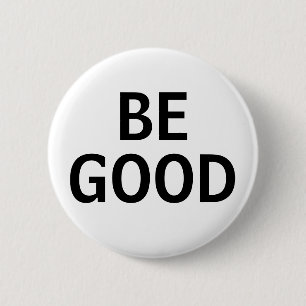 Badge Rond 5 Cm Soyez Sage