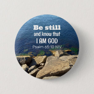 Badge Rond 5 Cm Soyez toujours et sachez que je suis Dieu calme Oc