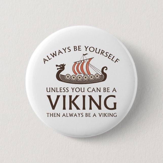Badge Rond 5 Cm Soyez toujours vous-même (Devant)