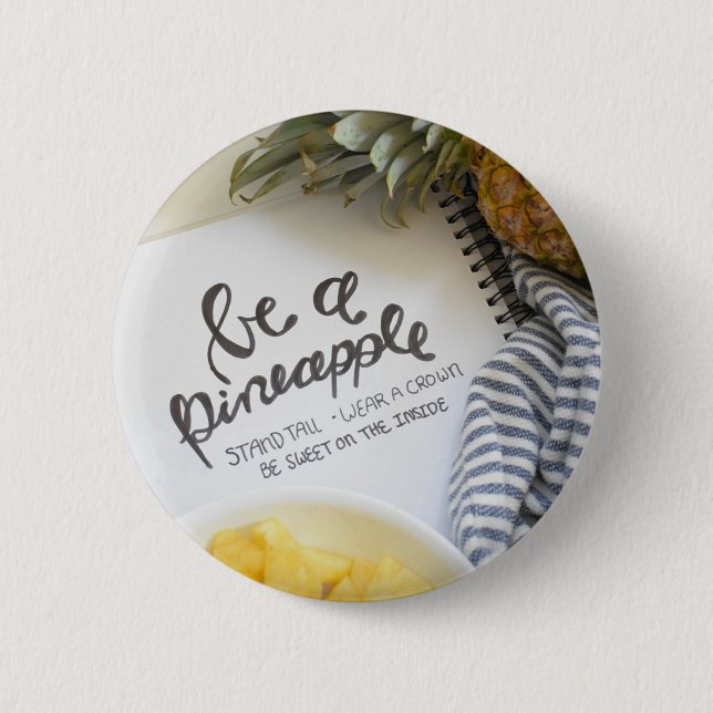 Badge Rond 5 Cm Soyez un ananas (Devant)