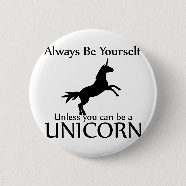 Badge Rond 5 Cm Soyez vous-même licorne (Devant)