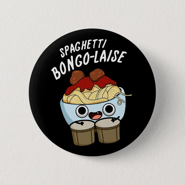 Badge Rond 5 Cm Spaghetti Bongolaise Funny Food Pun Dark BG (Devant)