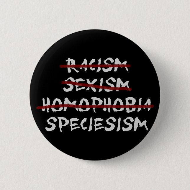 Badge Rond 5 Cm Speciesism (Devant)
