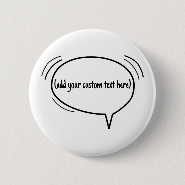 Badge Rond 5 Cm Speech Bubble - ajoutez votre propre texte ! (Devant)
