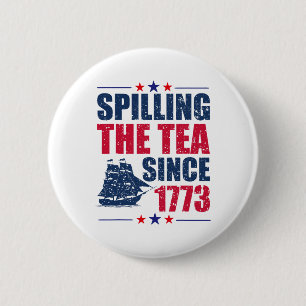 Badge Rond 5 Cm Spilling The Tea Depuis 1773 Enseignante D'Histoir