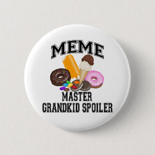 Badge Rond 5 Cm Spoiler Meme de Grandkid