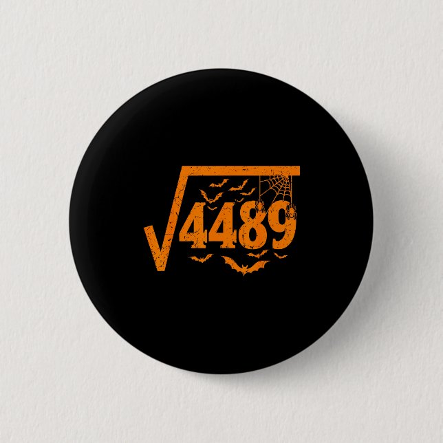 Badge Rond 5 Cm Square Root 4489 Funny Halloween Meme 67 Math Teac (Devant)