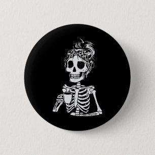 Badge Rond 5 Cm Squelette Boire Café Crâne Drôle Halloween Femme