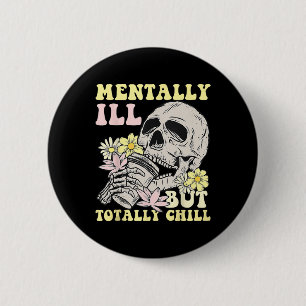 Badge Rond 5 Cm Squelette d'Halloween totalement cool mais malade