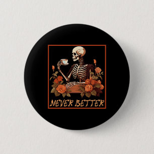 Badge Rond 5 Cm Squelette éffrayant Avec Café Et Fleurs Halloween