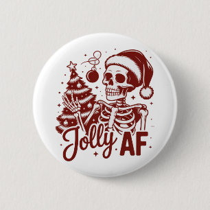 Badge Rond 5 Cm Squelette Jolly Af Snarky Noël Sarcastique Drôle