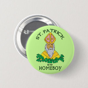 Badge Rond 5 Cm St Patrick est mon Homeboy