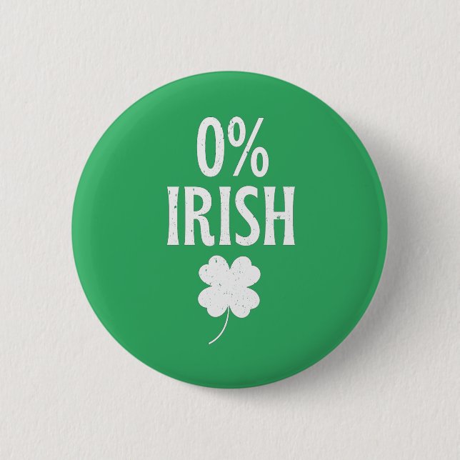 Badge Rond 5 Cm St Patrick's Day 0% irlandais (Devant)