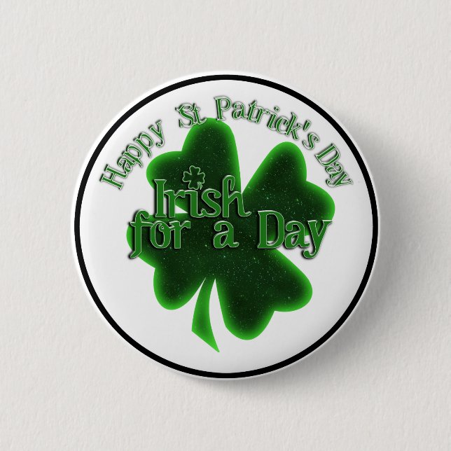 Badge Rond 5 Cm St. Patrick's Day Irlandais pour une journée (Devant)