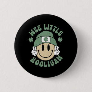 Badge Rond 5 Cm St Patricks Day Wee Little Hooligan Garçons Filles