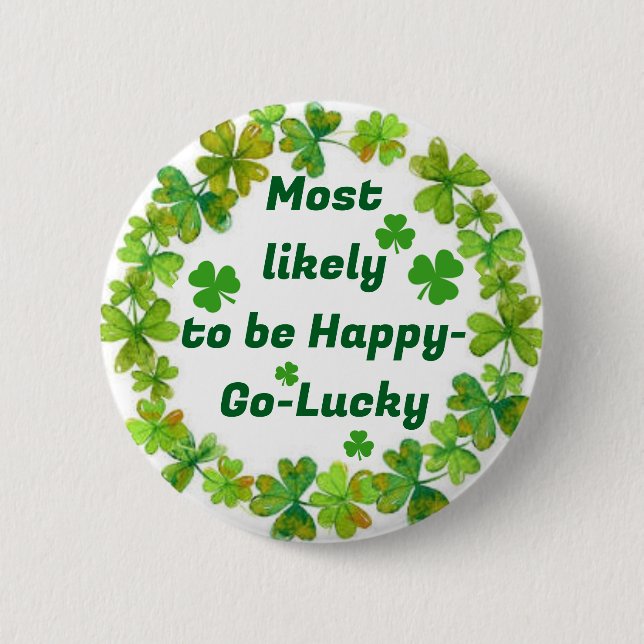 Badge Rond 5 Cm St. Patrick's Happy Go Lucky (Devant)