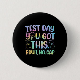 Badge Rond 5 Cm Staar State Test Day Motivation Vous Avez Ce Br