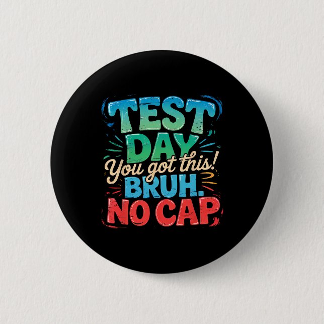 Badge Rond 5 Cm Staar State Testing Day Motivation You Are Crushin (Devant)