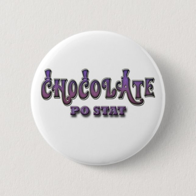 Badge Rond 5 Cm Stat du chocolat PO (Devant)