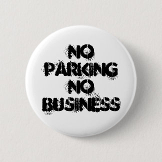 Badge Rond 5 Cm Stationnement interdit aucunes affaires