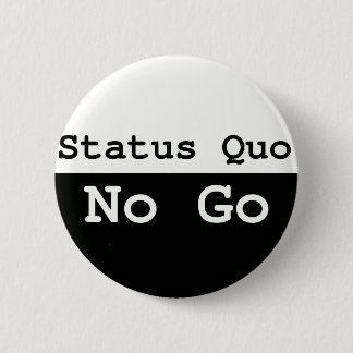 Badge Rond 5 Cm Statu quo