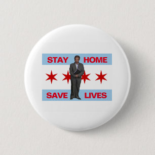 Badge Rond 5 Cm Stay Home, Save Lives Chicago Mayor Lori Lightfoot