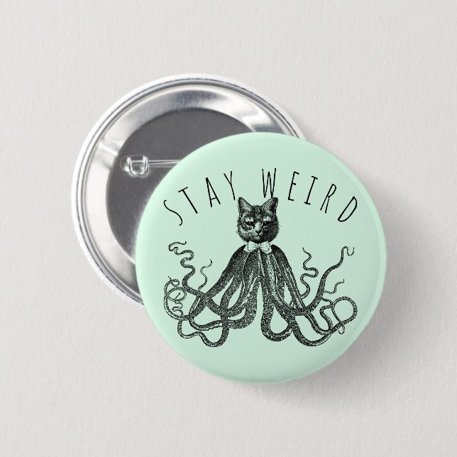 Badge Rond 5 Cm Stay Weird Catopus Cat and Octopus Mashup (Devant & derrière)
