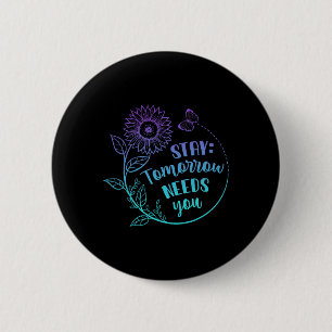 Badge Rond 5 Cm Stay Your Stories Is Not over Suicide Prevention A
