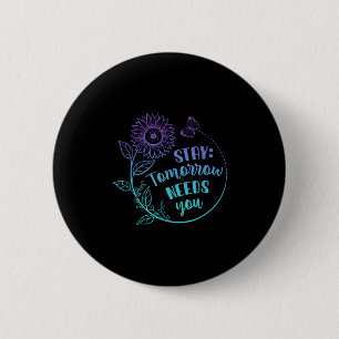 Badge Rond 5 Cm Stay Your Stories Is Not over Suicide Prevention A
