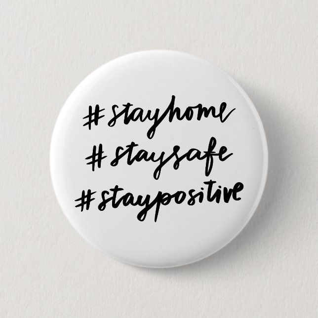 Badge Rond 5 Cm #stayhome #staysafe #staypositive #stayhome (Devant)