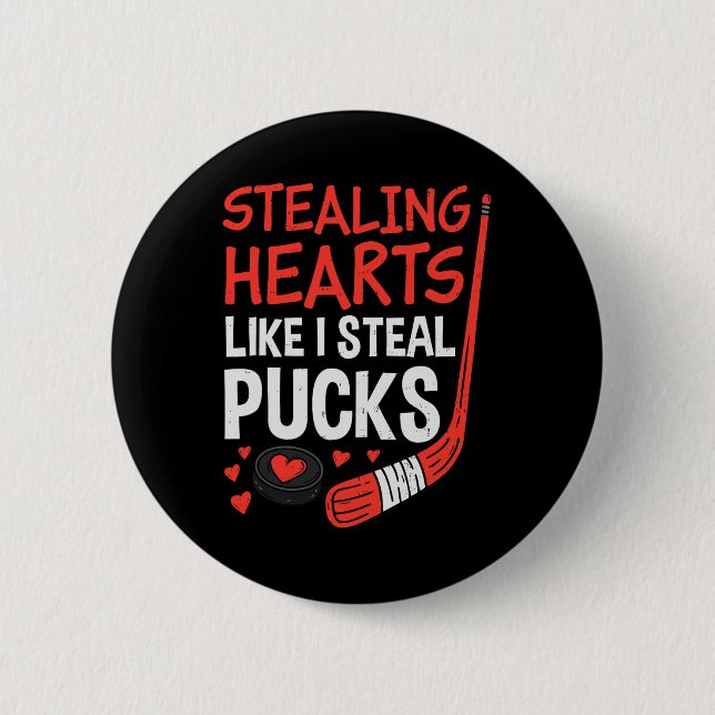 Badge Rond 5 Cm Stealing Hearts Stealing Pucks Hockey Valentines D (Devant)