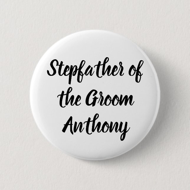 Badge Rond 5 Cm Stepfather of the Groom Black Custom Name Mariage (Devant)