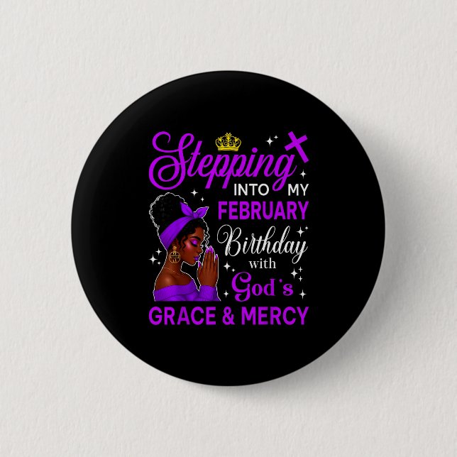 Badge Rond 5 Cm Stepping Into My February Birthday Black Afro Woma (Devant)