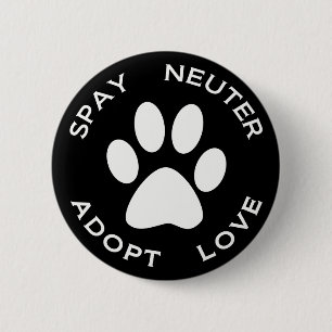 Badge Rond 5 Cm Stérilisez le neutre adoptent l'amour
