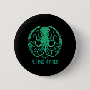 Badge Rond 5 Cm Sticker Cthulhu No Lives