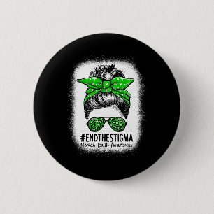 Badge Rond 5 Cm Stigma Messy Bun Women - Maîtrise en santé mentale