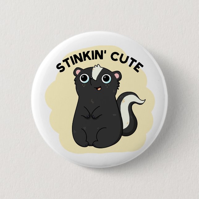 Badge Rond 5 Cm Stinkin Funny Adorable Skunk Pun (Devant)