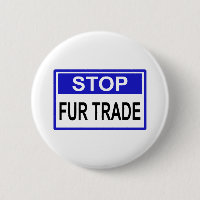 Stop Fur Trade Panneau bleu