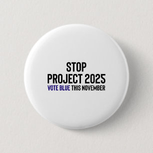 Badge Rond 5 Cm Stop Project 2025 - Vote Blue 1