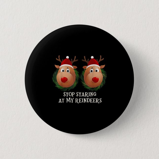 Badge Rond 5 Cm Stop Staring At My Reindeers Ugly Gag Xmas Sweater (Devant)