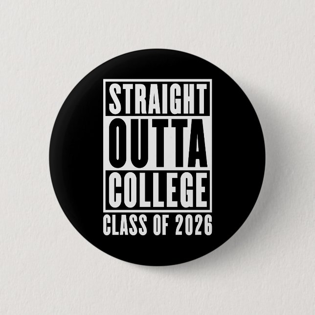 Badge Rond 5 Cm Straight Outta College Class of 2026 (Devant)