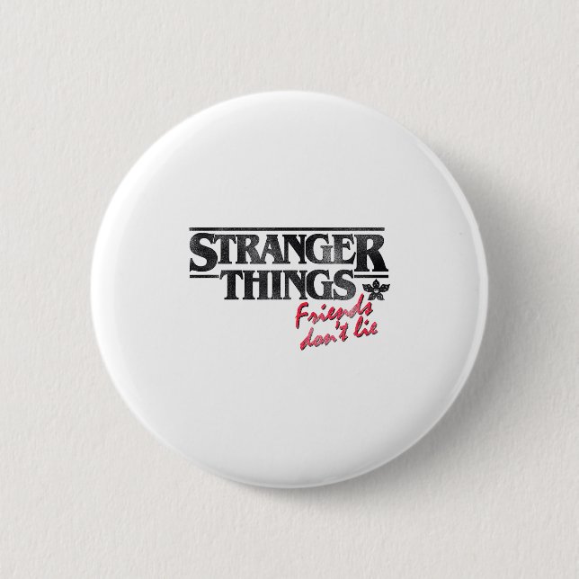 Badge Rond 5 Cm Stranger Things Friends Don't Lie Distressed Text  (Devant)
