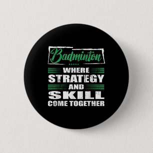 Badge Rond 5 Cm Stratégie et compétence de sport de badminton se r