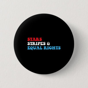 Badge Rond 5 Cm Stripes Et Égalité Des Droits 4 Juillet Femmes Pat
