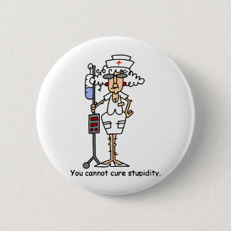 Badge Rond 5 Cm Stupidité !