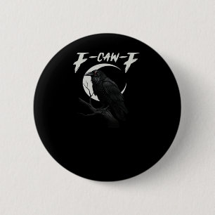 Badge Rond 5 Cm Style Rétro Classique de Corbeau Drôle