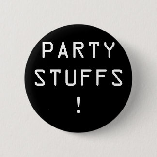 Badge Rond 5 Cm Substances de partie ! Bouton